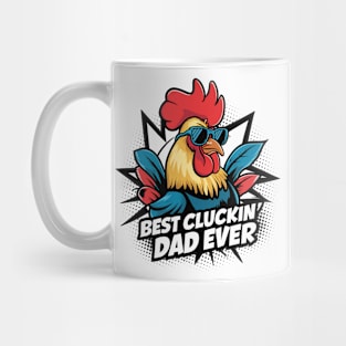 Best Cluckin' Dad Ever: Fun Rooster Design Mug